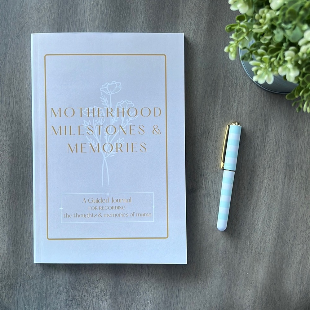Motherhood Milestones & Memories Journal
